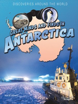 Robin Michal Koontz - Great Minds and Finds in Antarctica, Häftad