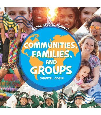 Shantel Gobin - Communities, Families, and Groups, Inbunden
