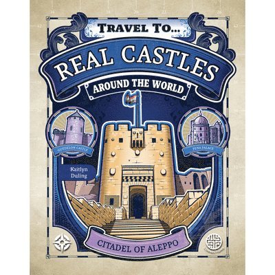 Kaitlyn Duling - Real Castles Around the World, Häftad