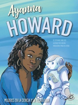 bokomslag Ayanna Howard: Spanish Version