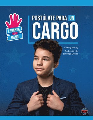 Christy Mihaly - Postúlate Para Un Cargo: Run for Office, Häftad