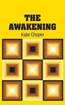 Kate Chopin - Awakening, Inbunden