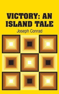 Joseph Conrad - Victory, Inbunden