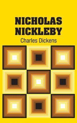 Charles Dickens - Nicholas Nickleby, Inbunden
