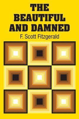F Scott Fitzgerald - Beautiful and Damned, Häftad