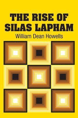 The Rise of Silas Lapham 1