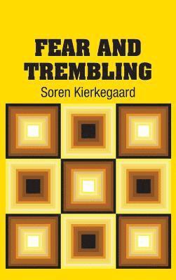 Soren Kierkegaard - Fear and Trembling, Inbunden