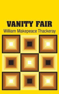 William Makepeace Thackeray - Vanity Fair, Inbunden