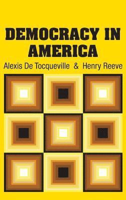 Alexis de Tocqueville - Democracy in America, Inbunden
