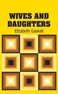 bokomslag Wives and Daughters