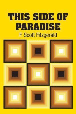 F Scott Fitzgerald - This Side of Paradise, Häftad