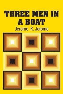 Jerome K Jerome - Three Men in a Boat, Häftad