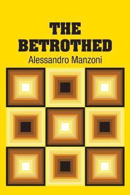 Alessandro Manzoni - Betrothed, Häftad