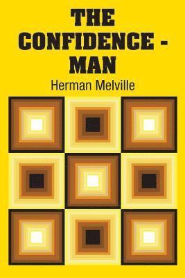 Herman Melville - Confidence - Man, Häftad