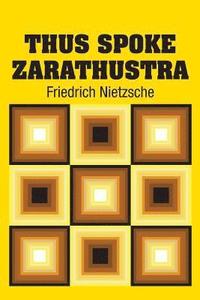 bokomslag Thus Spoke Zarathustra