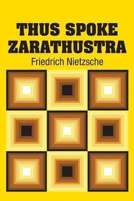 Thus Spoke Zarathustra 1