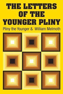 Pliny the Younger - Letters of the Younger Pliny, Häftad