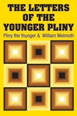 bokomslag The Letters of the Younger Pliny