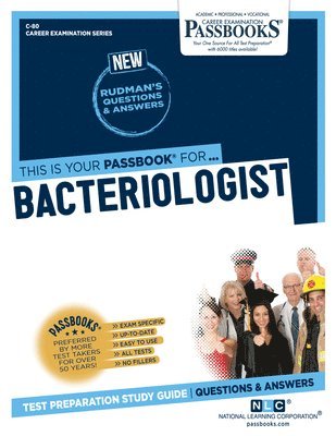 Bacteriologist (C-80): Passbooks Study Guide Volume 80 1