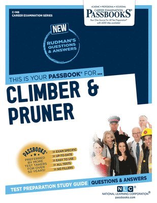 Climber & Pruner (C-148): Passbooks Study Guide Volume 148 1