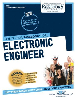 Electronic Engineer (C-226): Passbooks Study Guide Volume 226 1