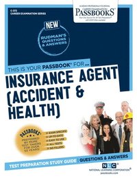 bokomslag Insurance Agent (Accident & Health) (C-372): Passbooks Study Guide Volume 372