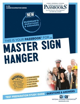 Master Sign Hanger (C-478): Passbooks Study Guide Volume 478 1