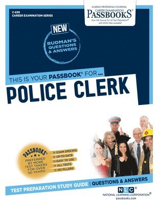 Police Clerk (C-639): Passbooks Study Guide Volume 639 1