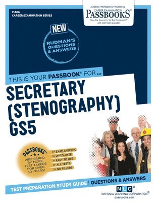 bokomslag Secretary (Stenography) Gs5 (C-706): Passbooks Study Guide Volume 706