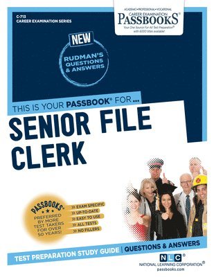 Senior File Clerk (C-713): Passbooks Study Guide Volume 713 1