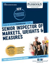 bokomslag Senior Inspector of Markets, Weights & Measures (C-716): Passbooks Study Guide Volume 716