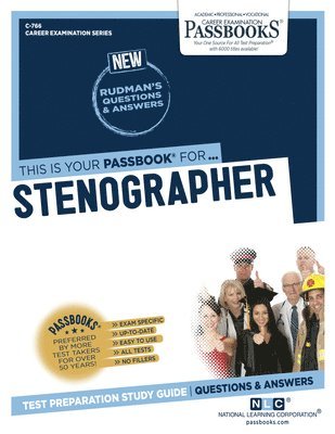 Stenographer (C-766): Passbooks Study Guide Volume 766 1