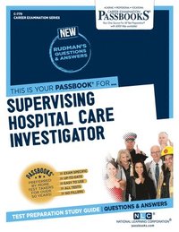 bokomslag Supervising Hospital Care Investigator (C-779): Passbooks Study Guide Volume 779