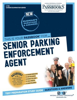 bokomslag Senior Parking Enforcement Agent (C-793): Passbooks Study Guide Volume 793