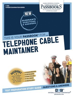 bokomslag Telephone Cable Maintainer (C-830): Passbooks Study Guide Volume 830