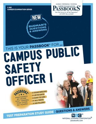 Campus Public Safety Officer I (C-881): Passbooks Study Guide Volume 881 1