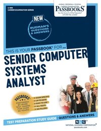 bokomslag Senior Computer Systems Analyst (C-999): Passbooks Study Guide Volume 999