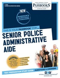 bokomslag Senior Police Administrative Aide (C-1020): Passbooks Study Guide Volume 1020