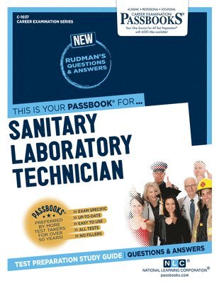 Sanitary Laboratory Technician (C-1037): Passbooks Study Guide Volume 1037 1