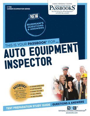 bokomslag Auto Equipment Inspector (C-1126): Passbooks Study Guide Volume 1126