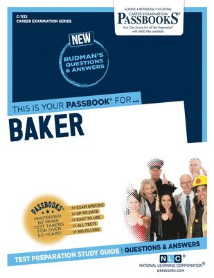 Baker (C-1132): Passbooks Study Guide Volume 1132 1