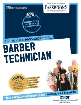 Barber Technician (C-1140): Passbooks Study Guide Volume 1140 1