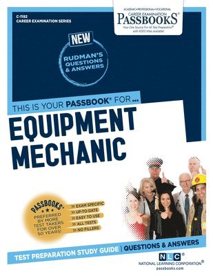 bokomslag Equipment Mechanic (C-1192): Passbooks Study Guide Volume 1192