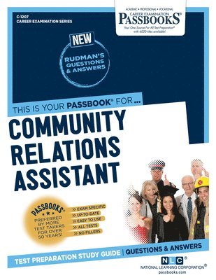 Community Relations Assistant (C-1207): Passbooks Study Guide Volume 1207 1