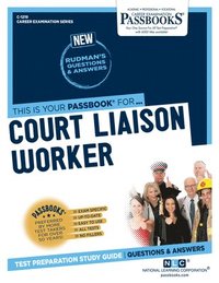 bokomslag Court Liaison Worker (C-1219): Passbooks Study Guide Volume 1219