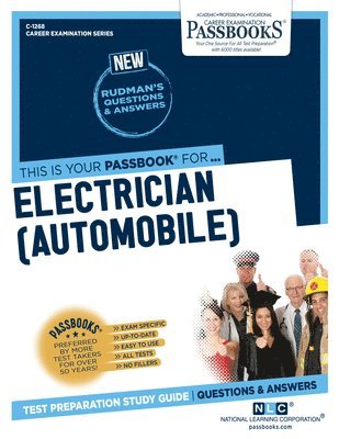 Electrician (Automobile) (C-1268): Passbooks Study Guide Volume 1268 1