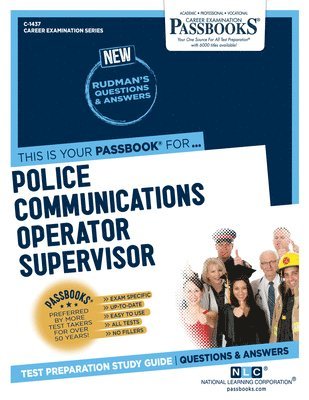 bokomslag Police Communications Operator Supervisor (C-1437): Passbooks Study Guide Volume 1437