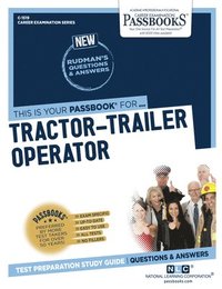 bokomslag Tractor-Trailer Operator (C-1519): Passbooks Study Guide Volume 1519