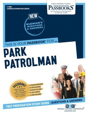 Park Patrolman (C-1688): Passbooks Study Guide Volume 1688 1