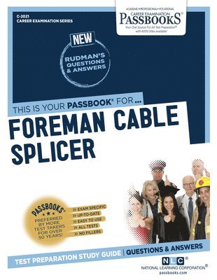 bokomslag Foreman Cable Splicer (C-2021): Passbooks Study Guide Volume 2021